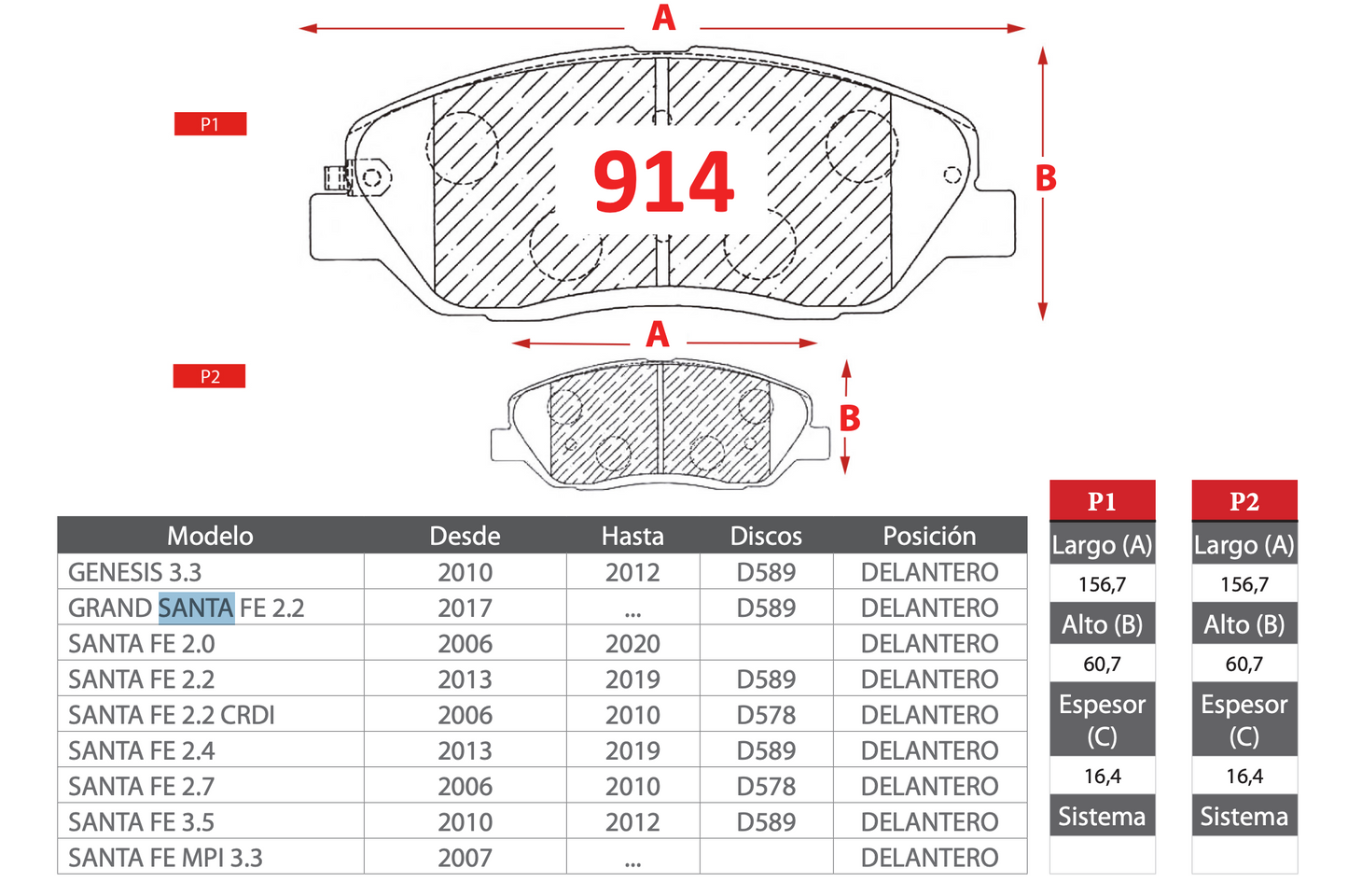 Pastilla de Freno Hyundai Genesis 3.3, Grand Santa Fe 2.2, Santa Fe 2.0, Santa Fe 2.2, Santa Fe 2.4, Santa Fe 2.7, Santa Fe 3.5, Santa Fe MPI 3.3 - GTX - Delantera